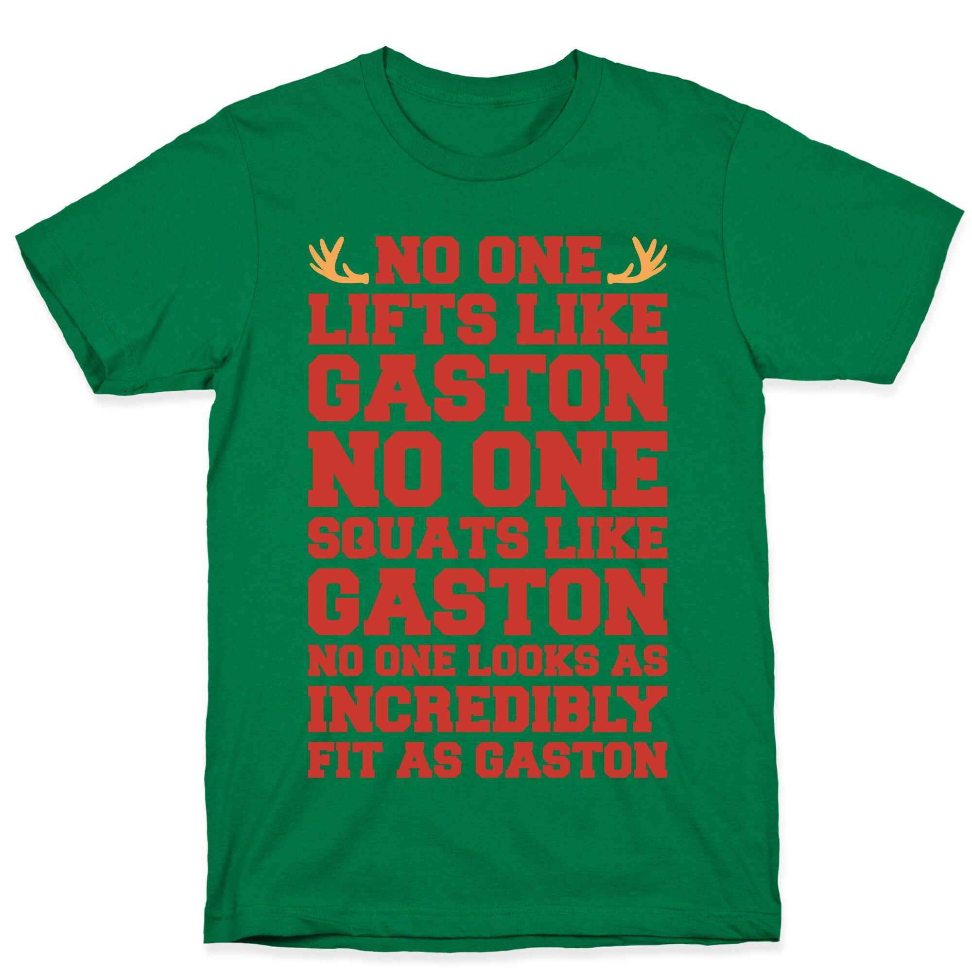 No One Lifts Like Gaston Parody T-Shirt